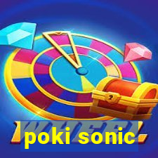 poki sonic